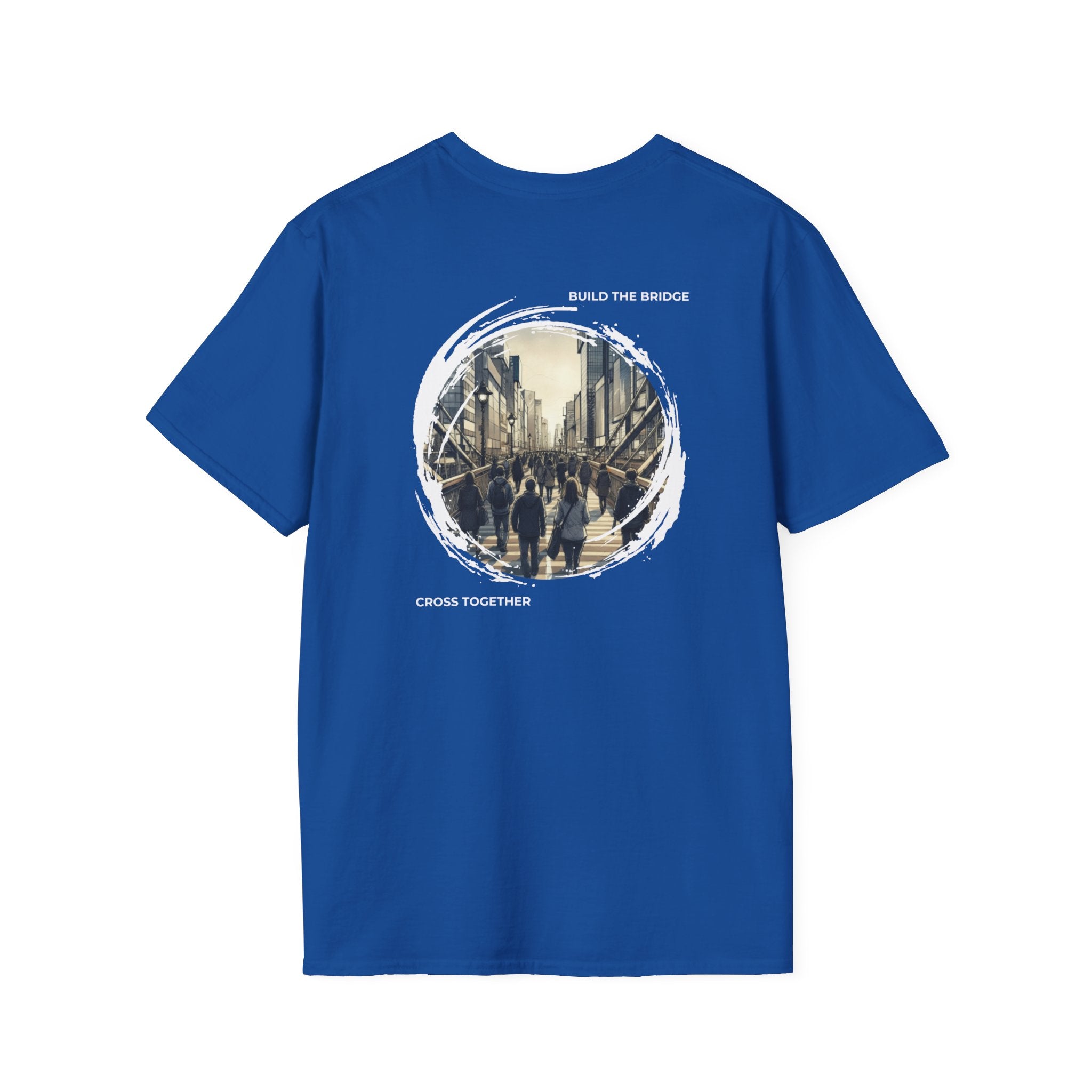 Build the Bridge, Cross Together T-Shirt