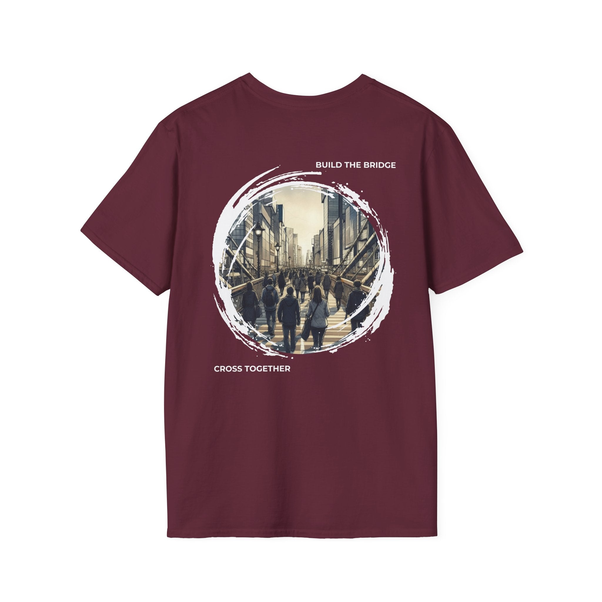 Build the Bridge, Cross Together T-Shirt