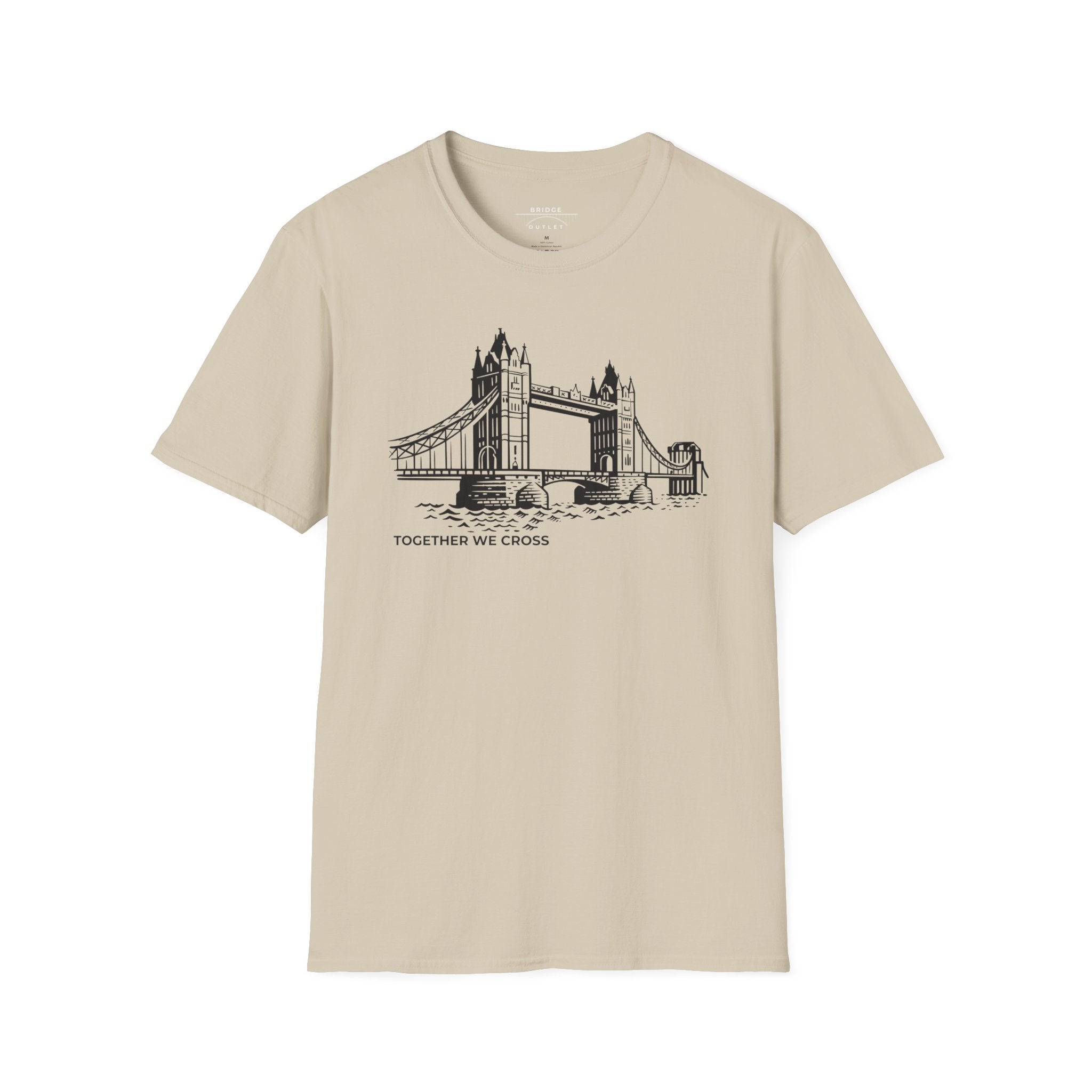 Tower Bridge in London "Together We Cross" T-Shirt